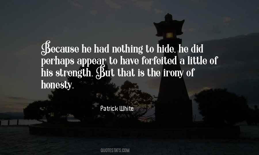 Honesty And Strength Quotes #1557133