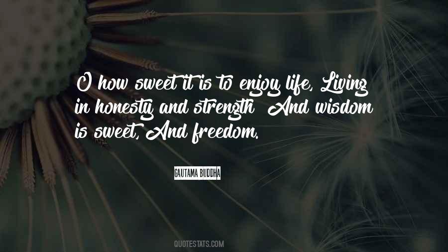 Honesty And Strength Quotes #233975