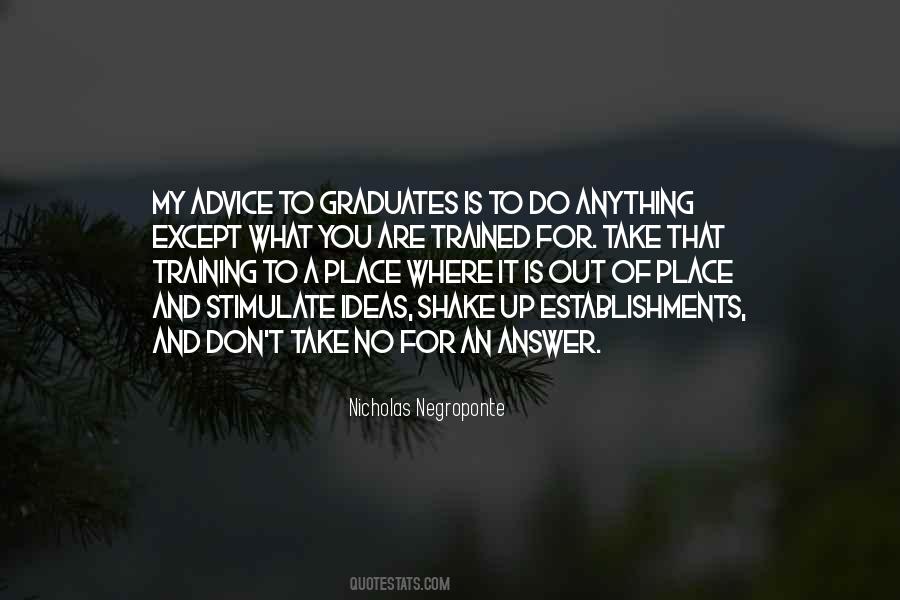 For Graduates Quotes #1576084