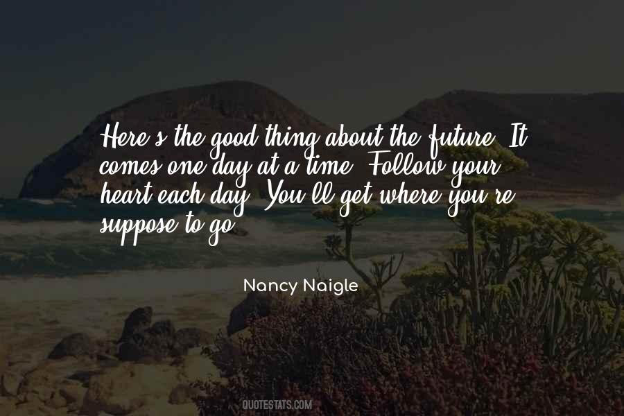 Go Where Your Heart Quotes #1542139