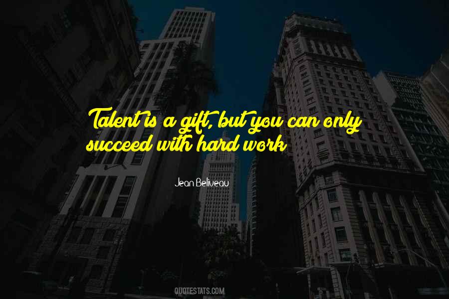 You Can Only Succeed Quotes #1759789