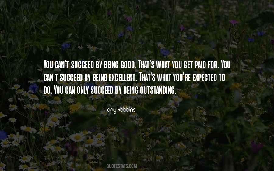 You Can Only Succeed Quotes #785240