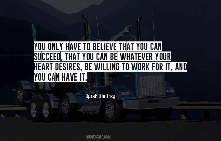 You Can Only Succeed Quotes #788066