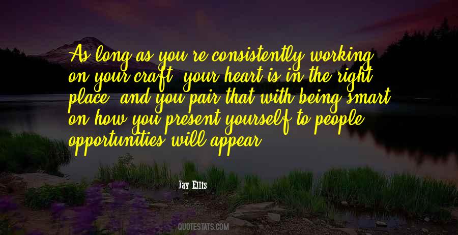 Quotes About Working On Your Craft #1318222