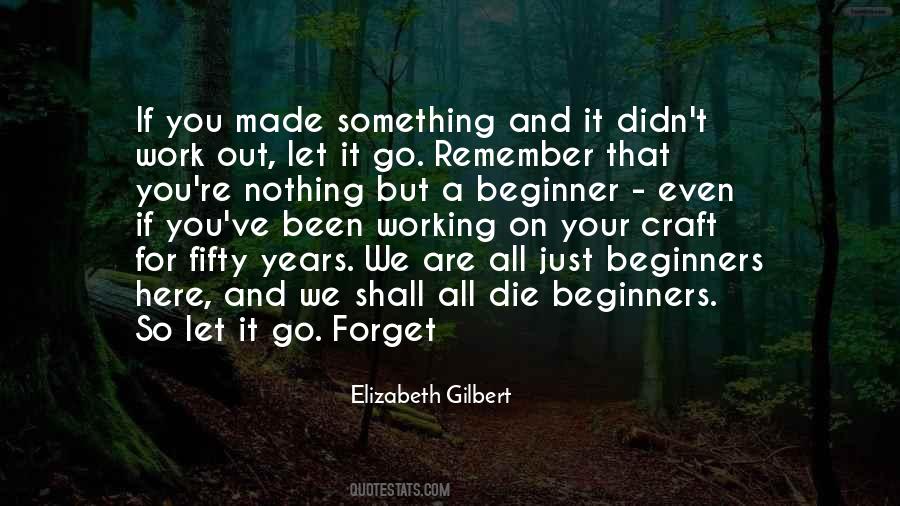 Quotes About Working On Your Craft #1366313