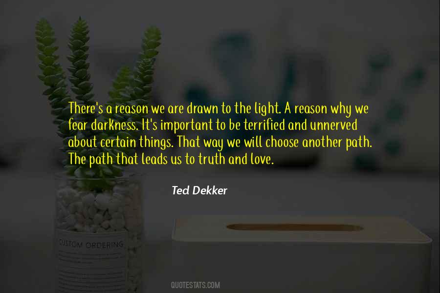 Choose The Light Quotes #1515365