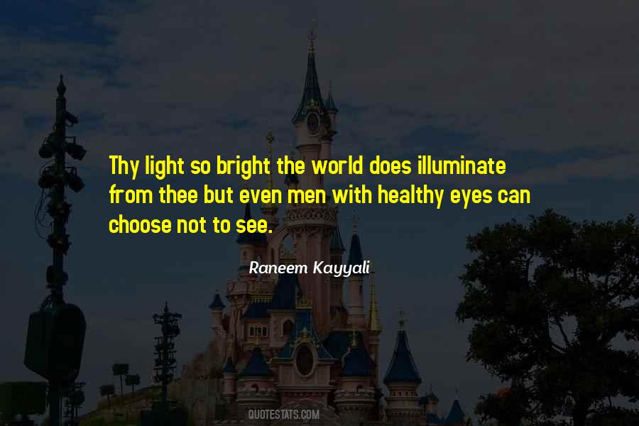 Choose The Light Quotes #1760449