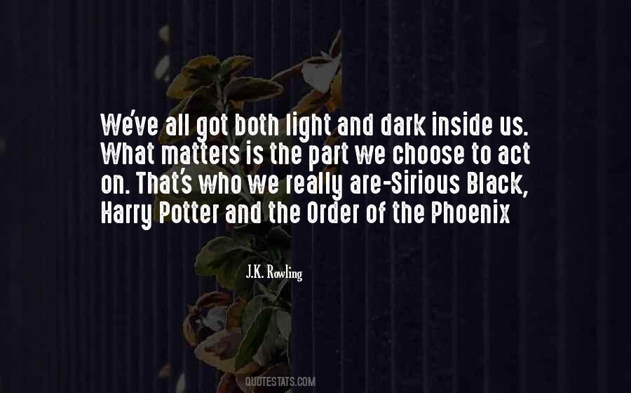 Choose The Light Quotes #249014