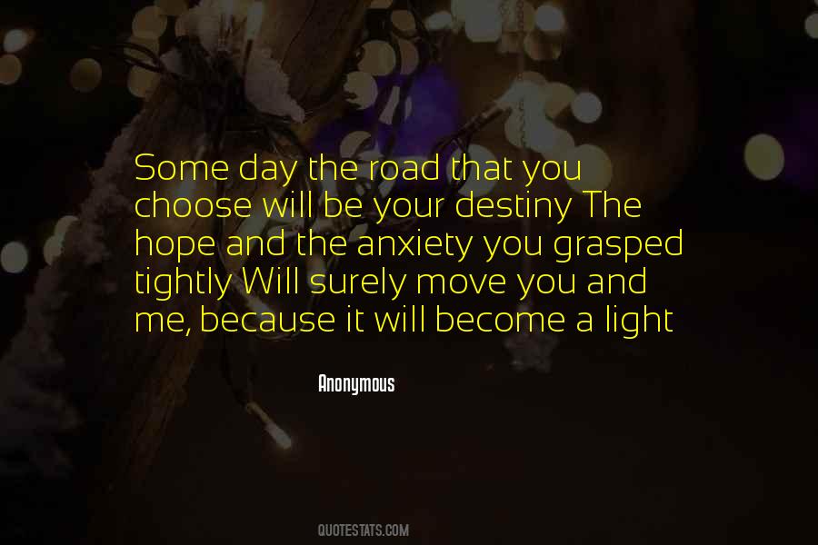 Choose The Light Quotes #452305