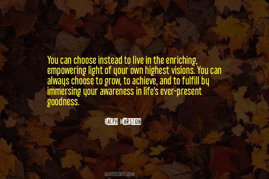 Choose The Light Quotes #977071