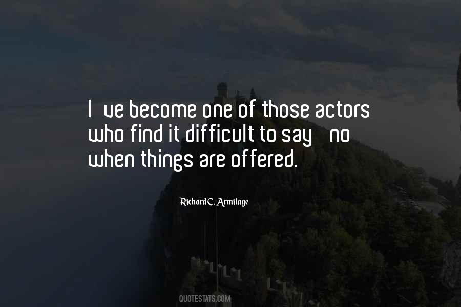Say No To Things Quotes #697811