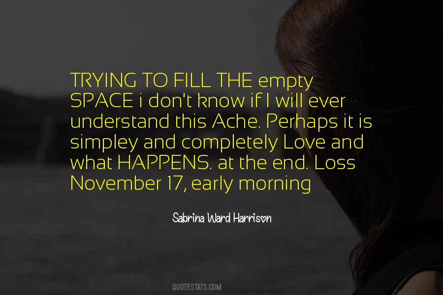 The Empty Space Quotes #1178808