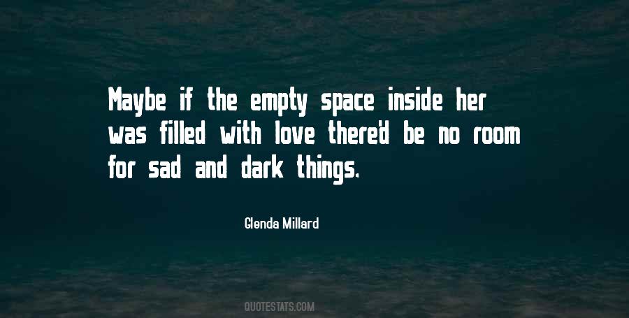 The Empty Space Quotes #1548337