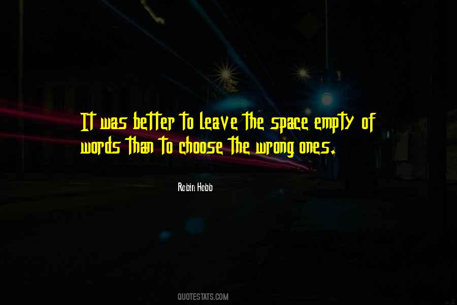 The Empty Space Quotes #518162