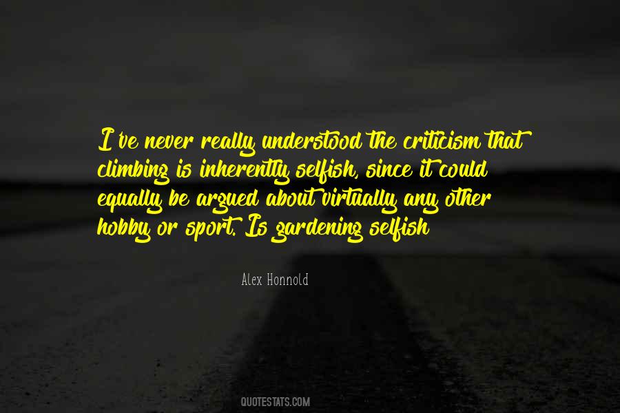 Selfish Sports Quotes #824552
