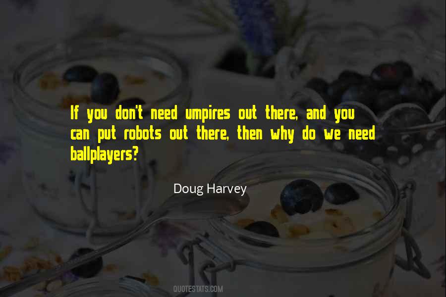 Why Do We Need Quotes #1489885