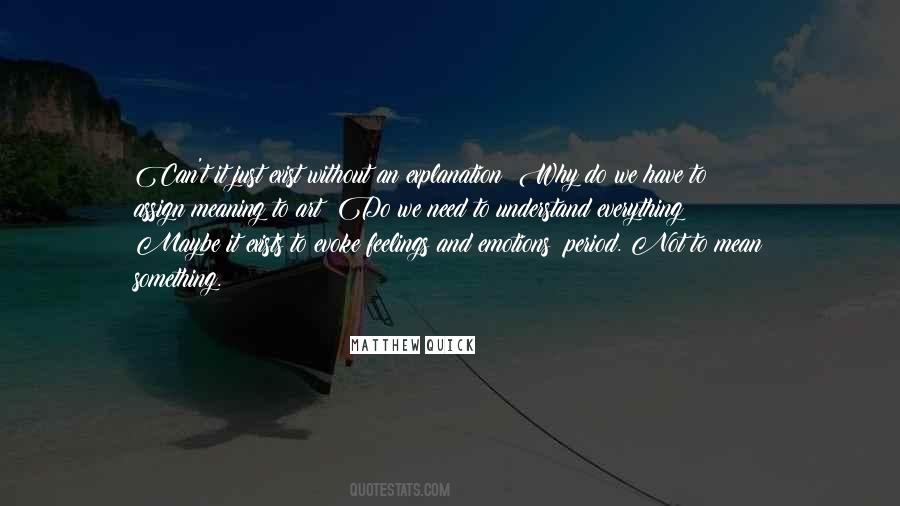 Why Do We Need Quotes #492470