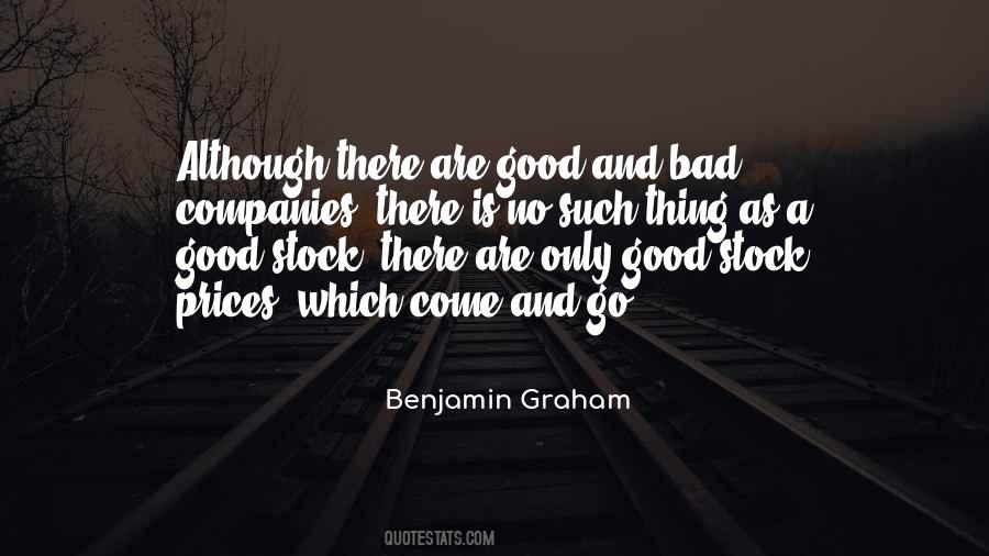 A Company Is Only As Good As Quotes #1150660