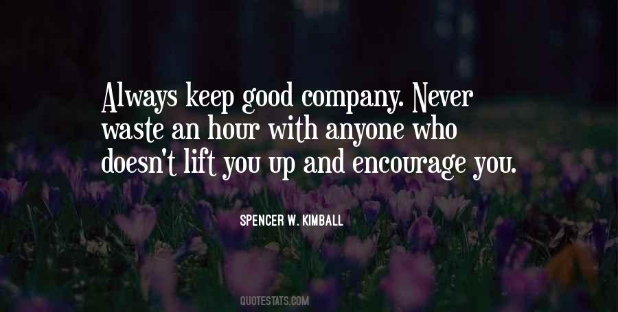 A Company Is Only As Good As Quotes #488226