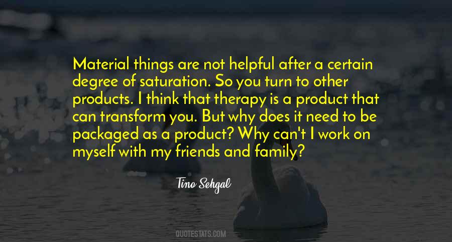 Work Family Friends Quotes #1216119