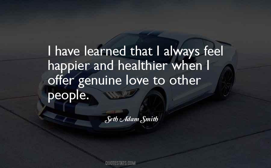 Quotes About Genuine People #106868