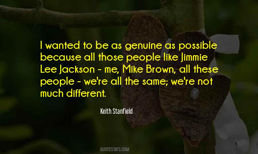 Quotes About Genuine People #722757