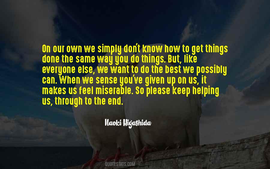 We Can Get Through It Quotes #1826126