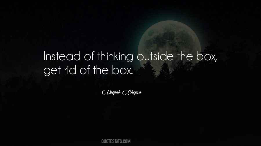 Outside The Box Thinking Quotes #259576