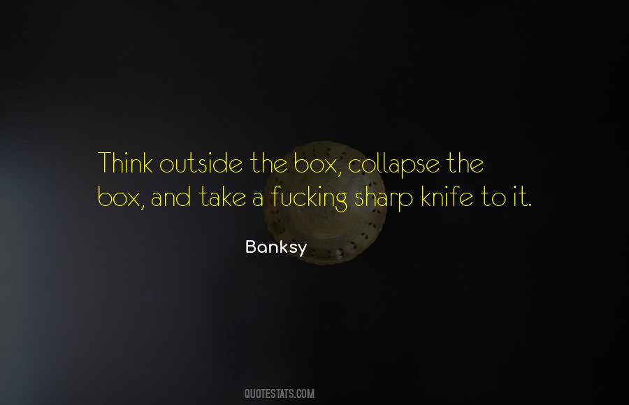 Outside The Box Thinking Quotes #451341