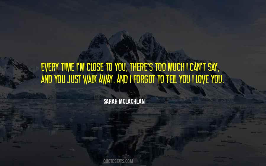 I Love You Far Away Quotes #44249