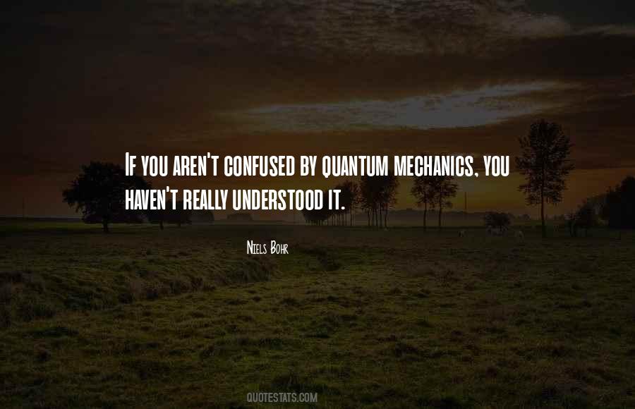 Quantum Science Quotes #1605066