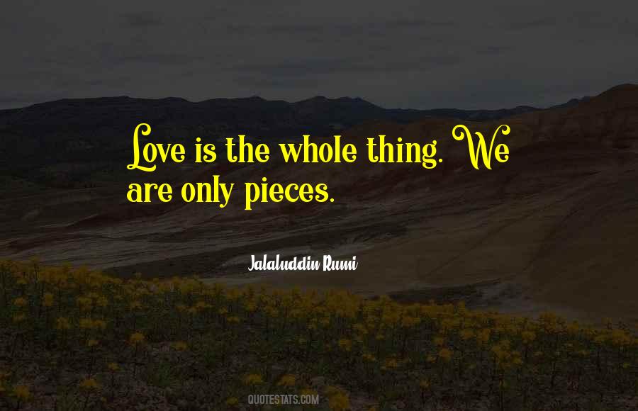 Whole Love Quotes #33555