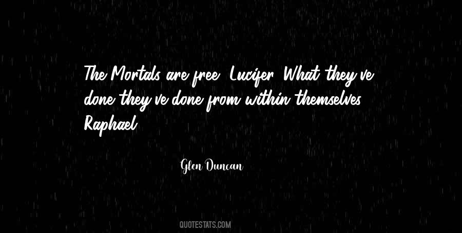 Glen Duncan I Lucifer Quotes #1628260