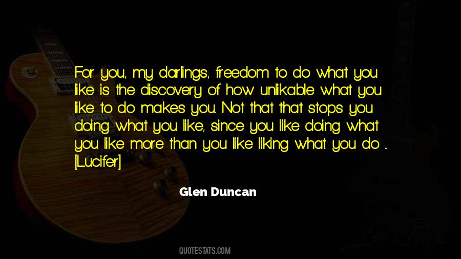 Glen Duncan I Lucifer Quotes #518597