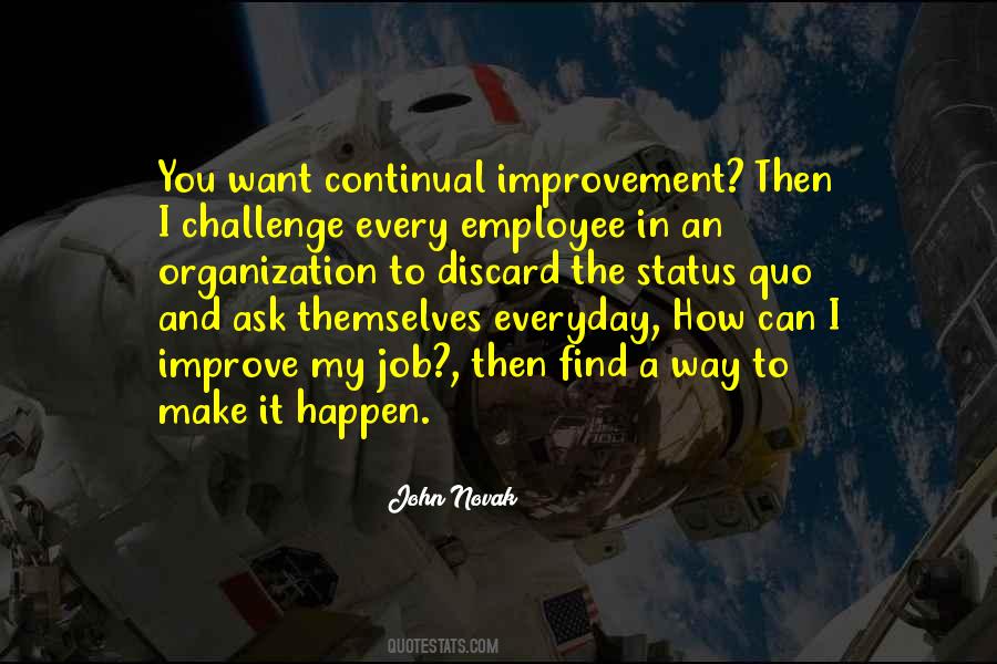 Everyday Improvement Quotes #1562073