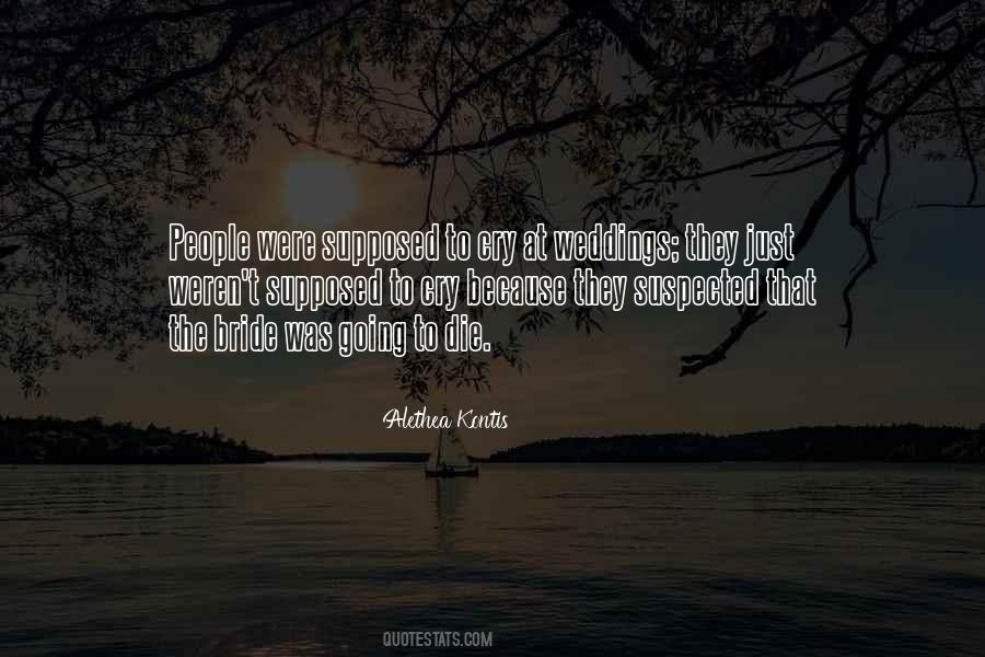 Quotes About Going To Weddings #1189631