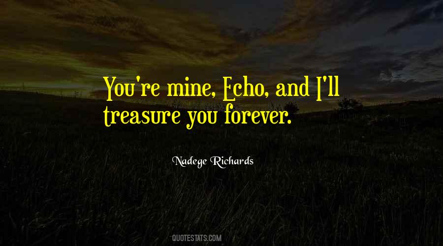 My Forever Treasure Quotes #1736629