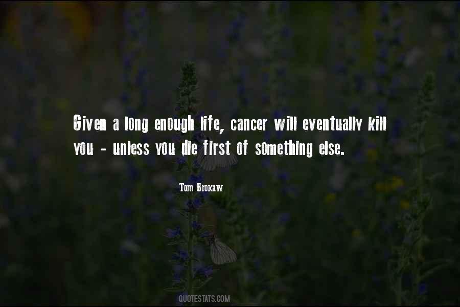 Quotes About Life Cancer #403784