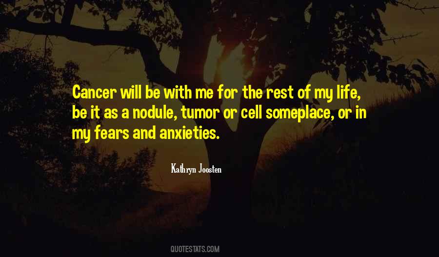Quotes About Life Cancer #559587