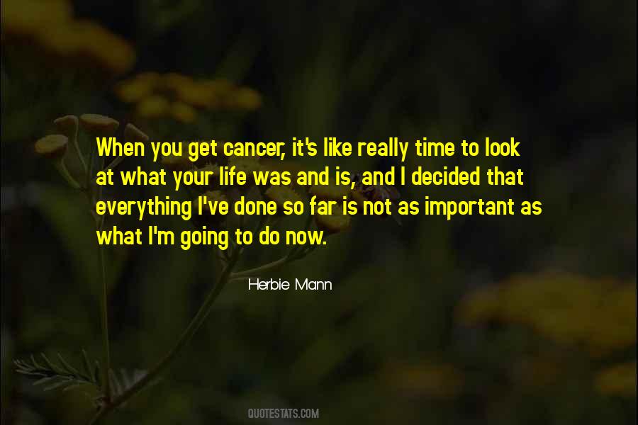 Quotes About Life Cancer #675609