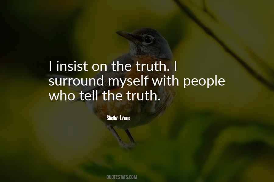 Quotes About On The Truth #733317