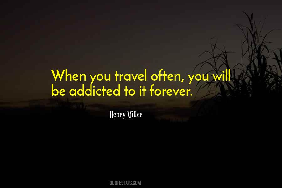 When You Travel Quotes #393504