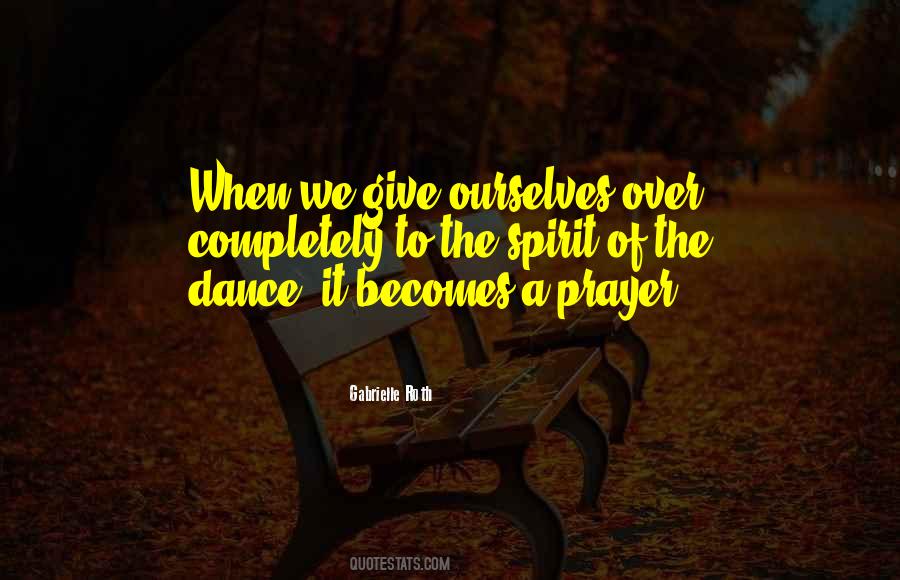 Dance Prayer Quotes #1539489