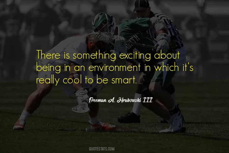 Smart And Cool Quotes #1790331