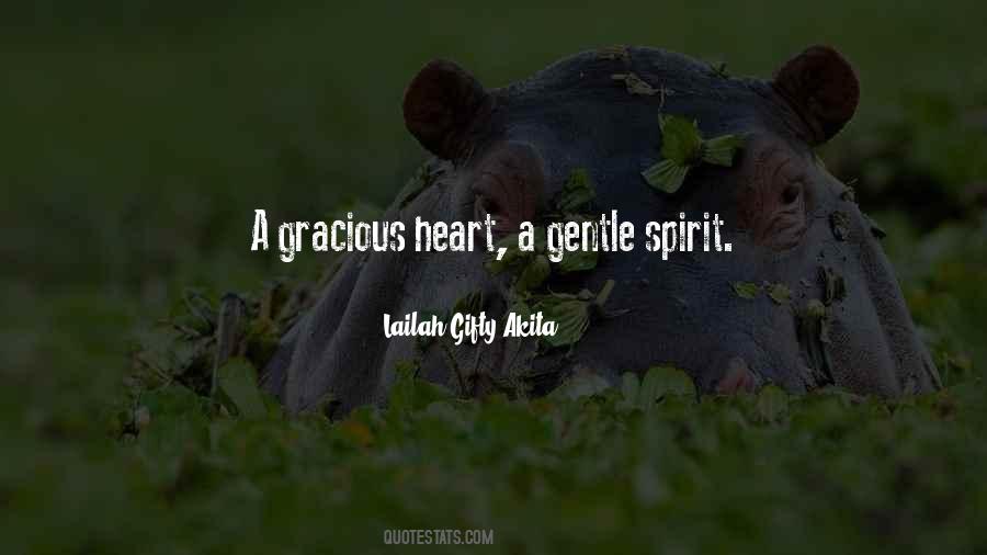 Quotes About Gentle Spirit #1365112
