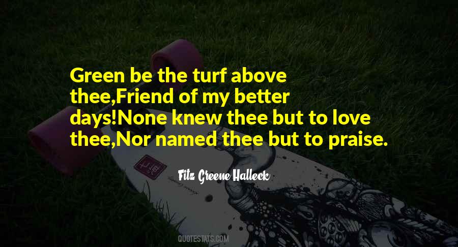 My Friend Love Quotes #1797815