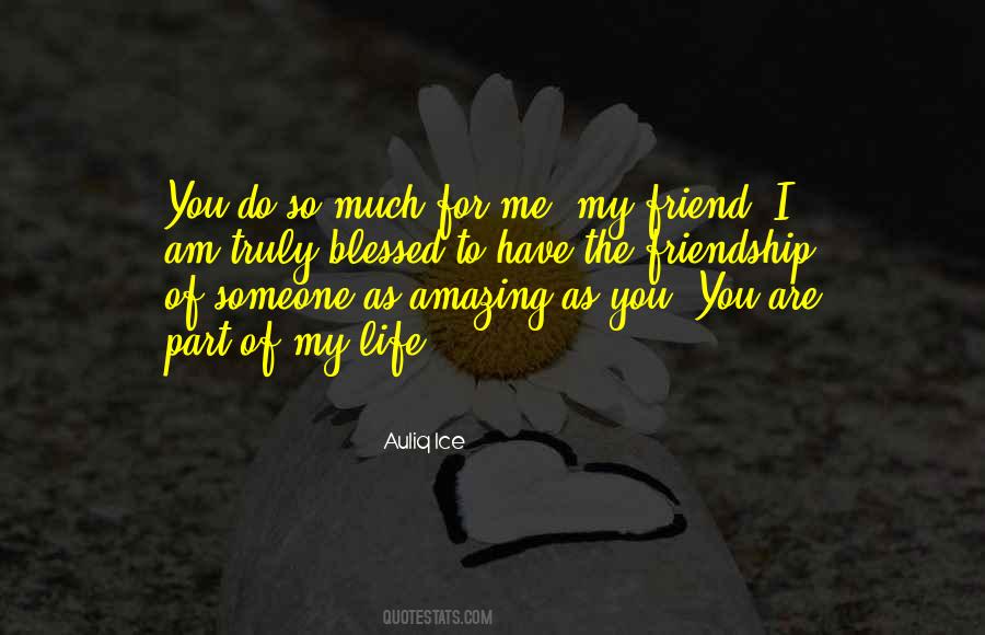 My Friend Love Quotes #865539