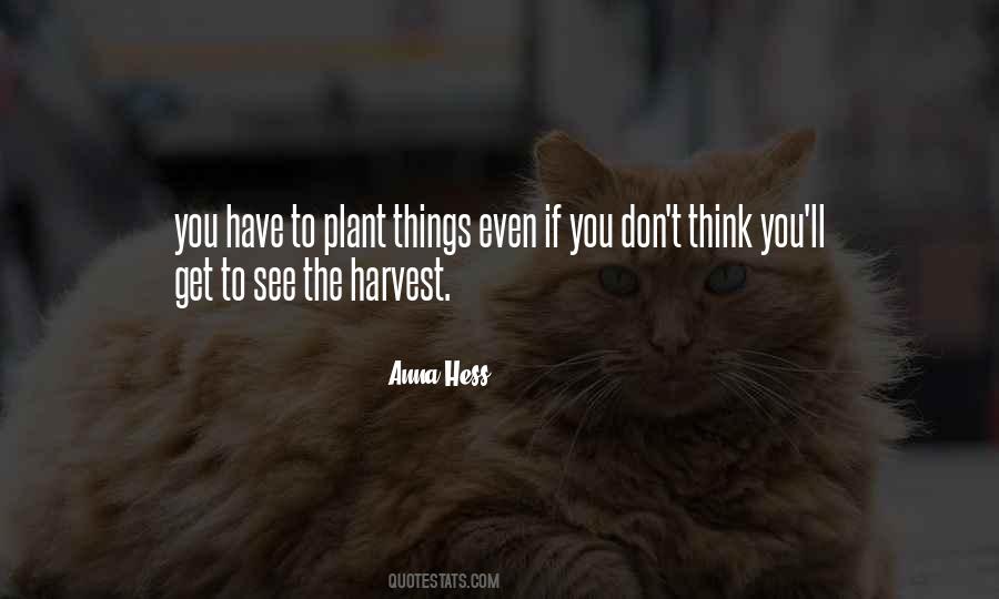 Plant Harvest Quotes #667778