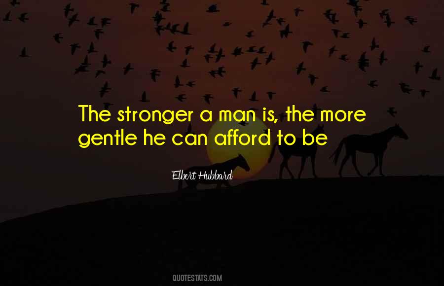 Quotes About Gentle Men #224816
