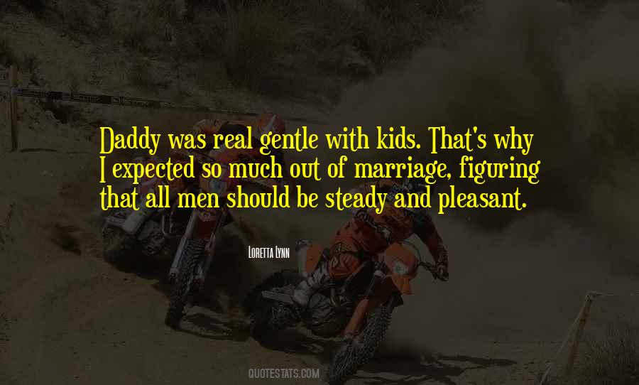 Quotes About Gentle Men #512250